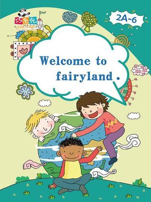 cover image of Welcome to Fairyland.